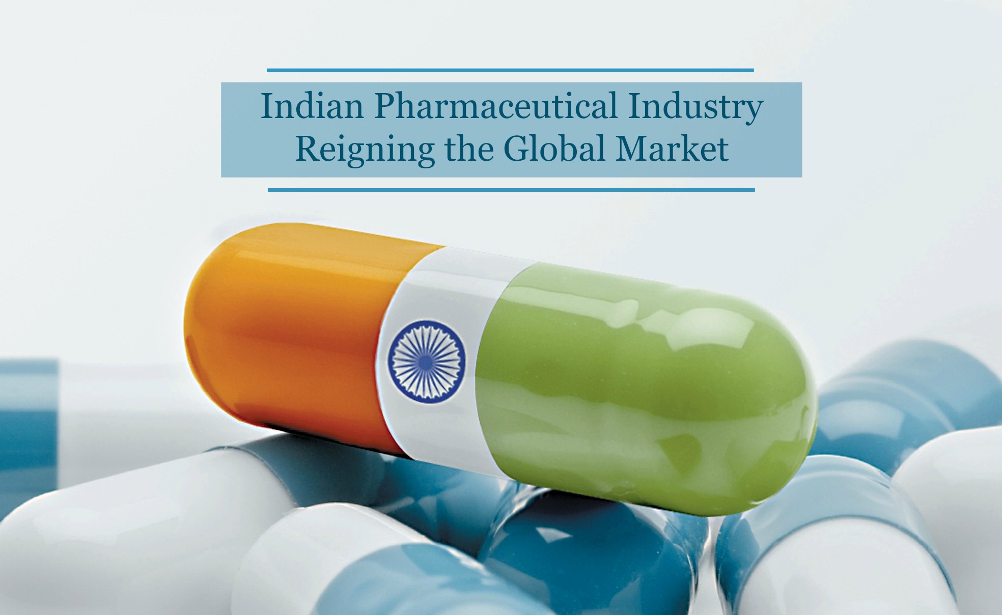 Indian Pharmaceutical Industry Reigning The Global Market 